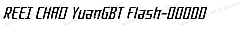REEI CHAO YuanGBT Flash字体转换